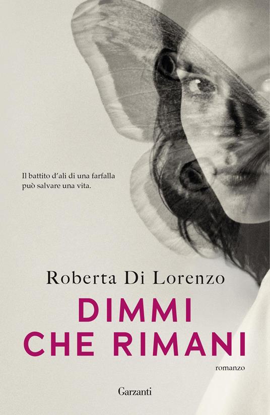 Book cover - Dimmi che rimani by Roberta Di Lorenzo
